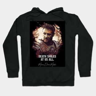 Death Smiles At Us All - MAXIMUS Hoodie